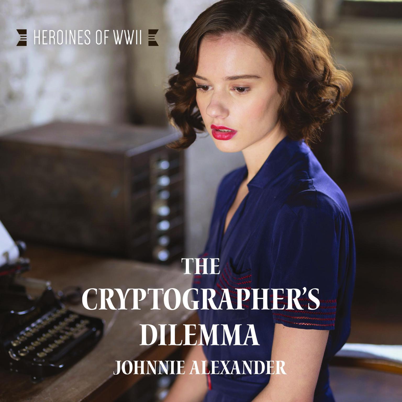 The Cryptographers Dilemma Audiobook, by Johnnie Alexander