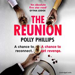 The Reunion: Cosmo's perfect summer beach read Audiobook, by Polly Phillips