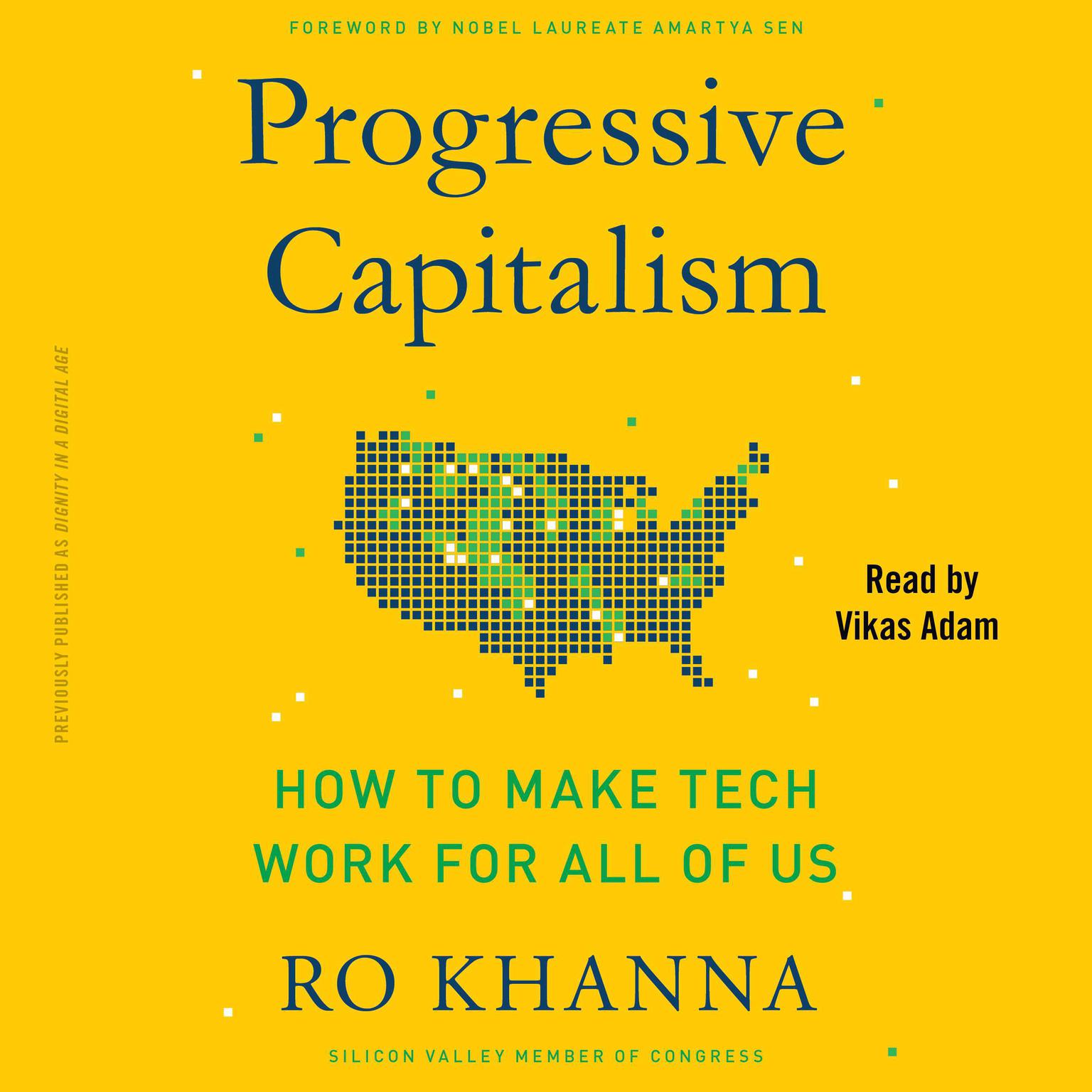 Dignity in a Digital Age: Making Tech Work for All of Us Audiobook, by Ro Khanna