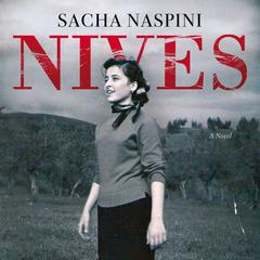 Nives Audiobook, by Sacha Naspini