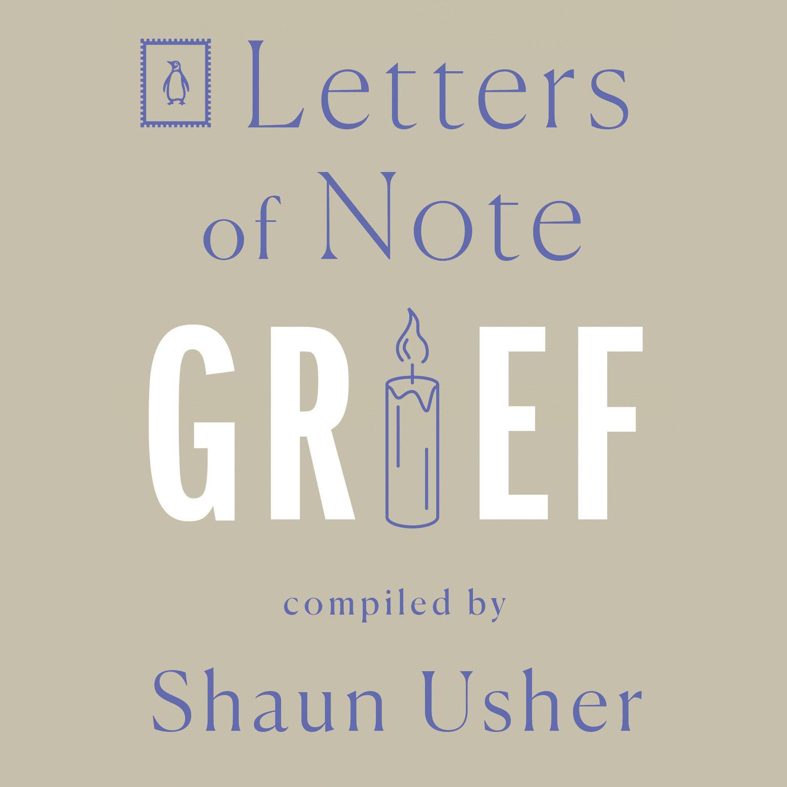 Letters of Note: Grief Audiobook, by Author Info Added Soon
