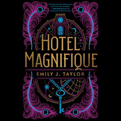 Hotel Magnifique Audiobook, by Emily Taylor