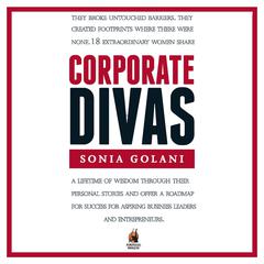 Corporate Divas Audiobook, by Sonia Golani