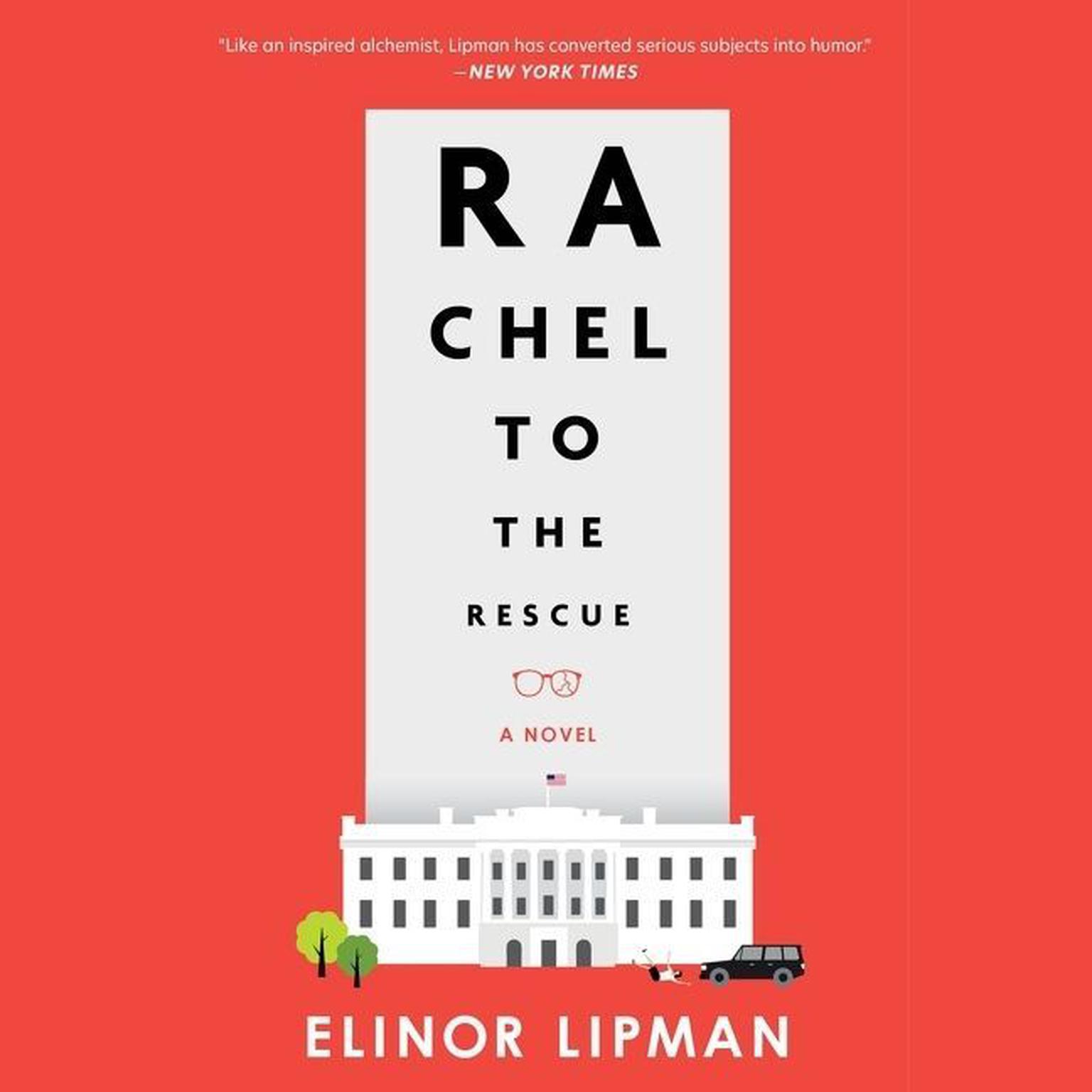 Rachel To The Rescue Audiobook, by Elinor Lipman