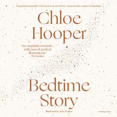 Bedtime Story Audiobook, by Chloe Hooper