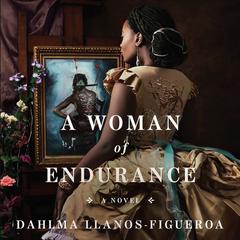 A Woman of Endurance: A Novel Audiobook, by 