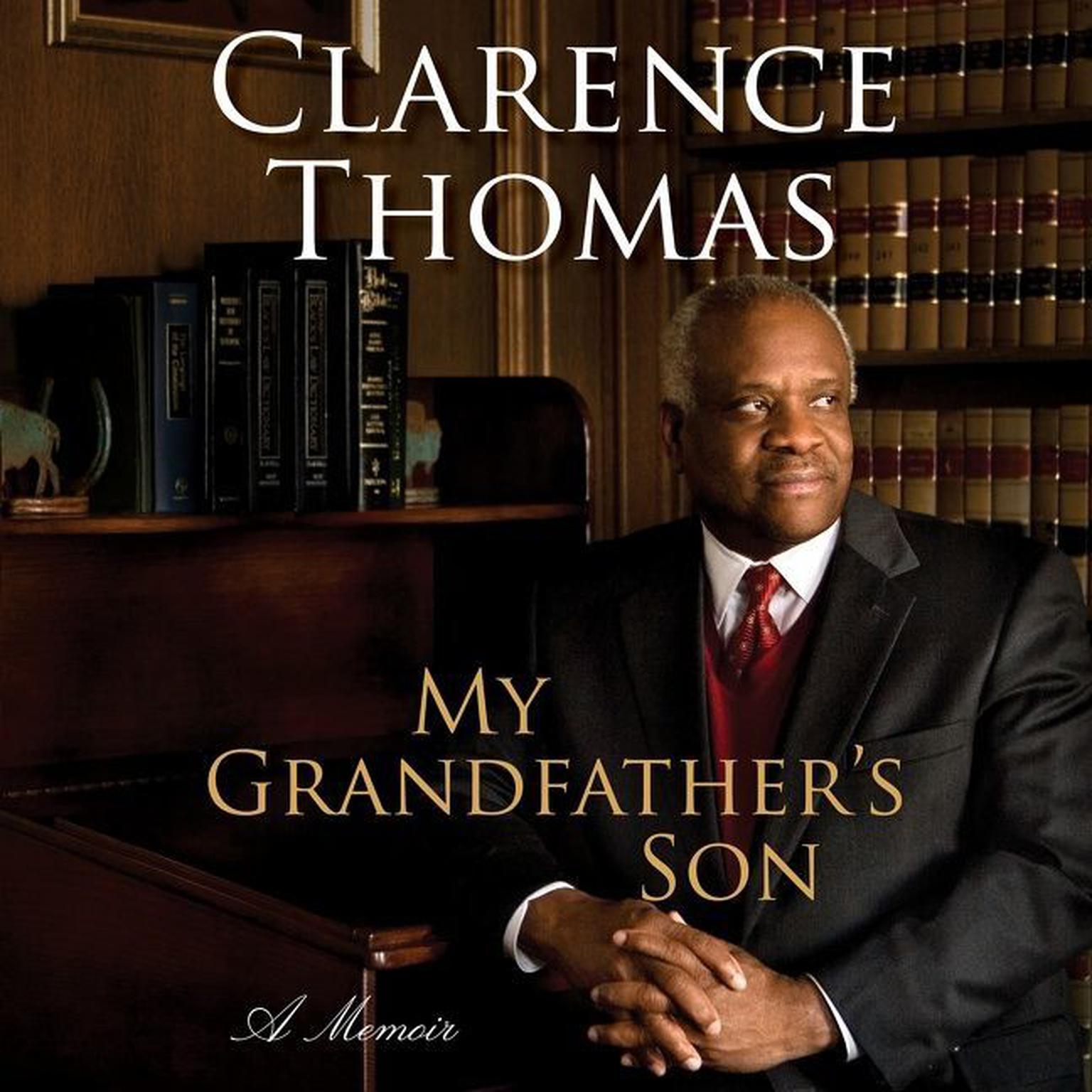 My Grandfathers Son: A Memoir Audiobook, by Clarence Thomas