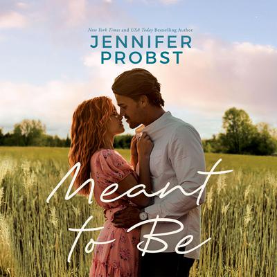 Meant to Be Audiobook, by Jennifer Probst