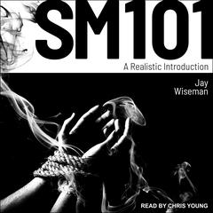 SM 101: A Realistic Introduction Audiobook, by Jay Wiseman