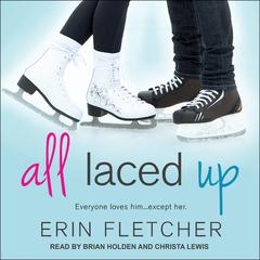 All Laced Up Audiobook, by Erin Fletcher