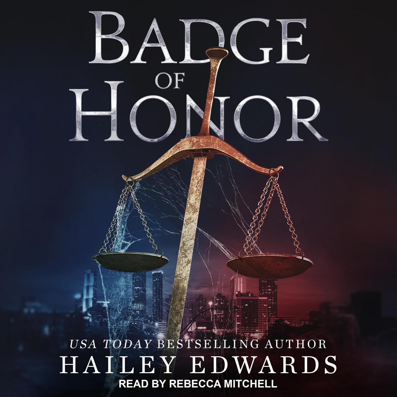 Badge of Honor Audiobook, by Hailey Edwards