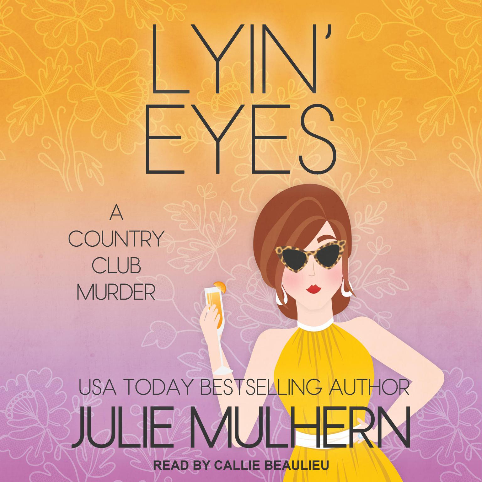 Lyin Eyes Audiobook, by Julie Mulhern