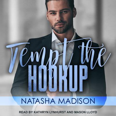 Tempt The Hookup Audiobook, by Natasha Madison