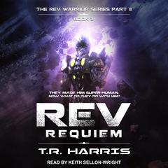REV: Requiem Audiobook, by T. R. Harris