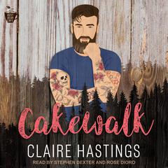 Cakewalk Audiobook, by Claire Hastings