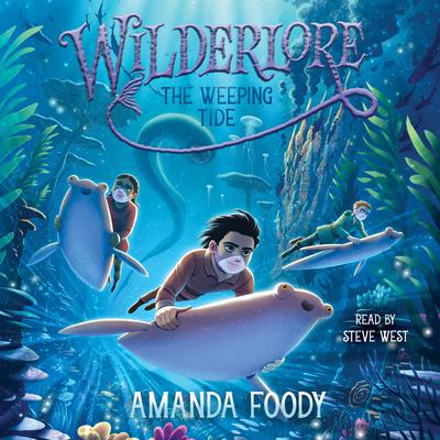 The Weeping Tide Audiobook, by Amanda Foody