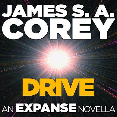Drive: An Expanse Short Story Audiobook, by 
