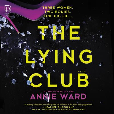 The Lying Club Audiobook, by Annie Ward