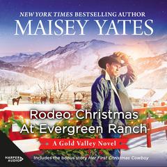 Rodeo Christmas at Evergreen Ranch Audiobook, by Maisey Yates