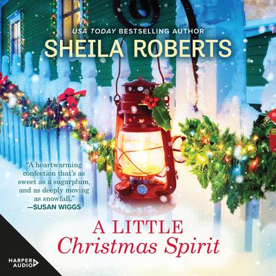 A Little Christmas Spirit Audiobook, by Sheila Roberts