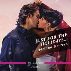 Just for the Holidays... Audiobook, by Adriana Herrera