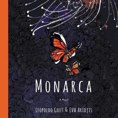 Monarca: A Novel Audiobook, by Leopoldo Gout