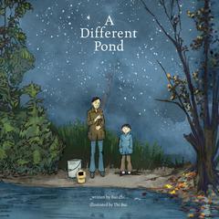 A Different Pond Audiobook, by Bao Phi
