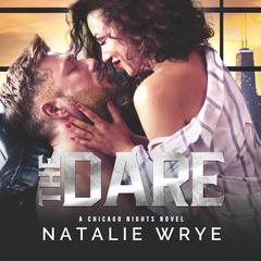 The Dare Audiobook, by Natalie Wrye