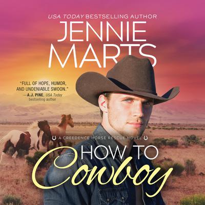 How to Cowboy Audiobook, by Jennie Marts