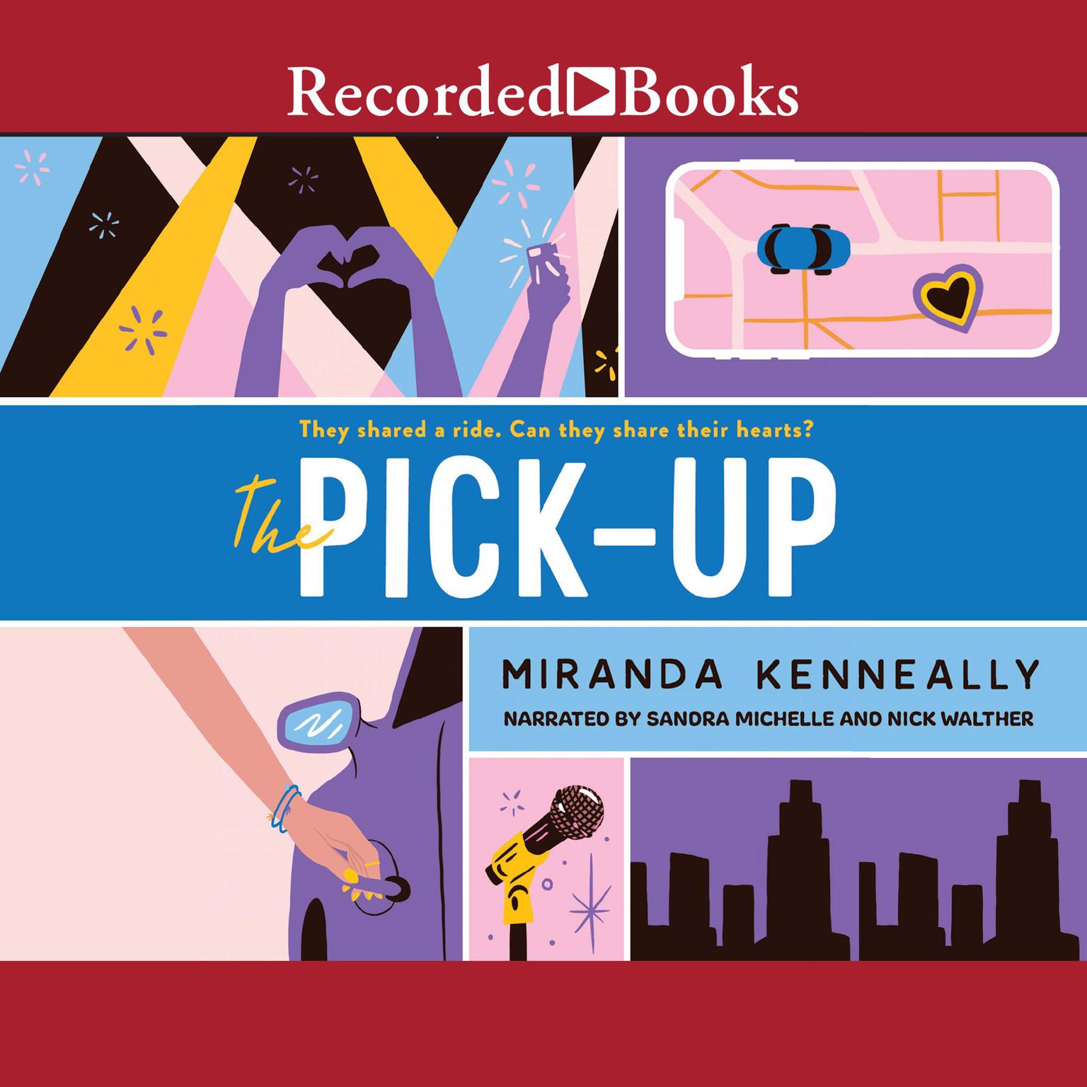 The Pick-Up Audiobook, by Miranda Kenneally