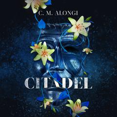 Citadel Audiobook, by C. M. Alongi