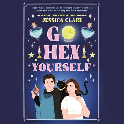 Go Hex Yourself Audiobook, by Jessica Clare