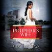 Potiphar's Wife: A Novel Audiobook, by Mesu Andrews#mesu-andrews|