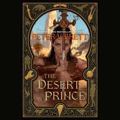 The Desert Prince Audiobook, by Peter V. Brett
