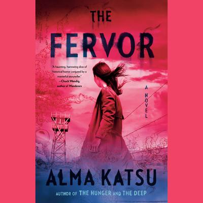 The Fervor Audiobook, by Alma Katsu