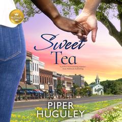 Sweet Tea Audiobook, by Piper Huguley