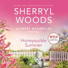 Honeysuckle Summer: A Novel Audiobook, by Sherryl Woods
