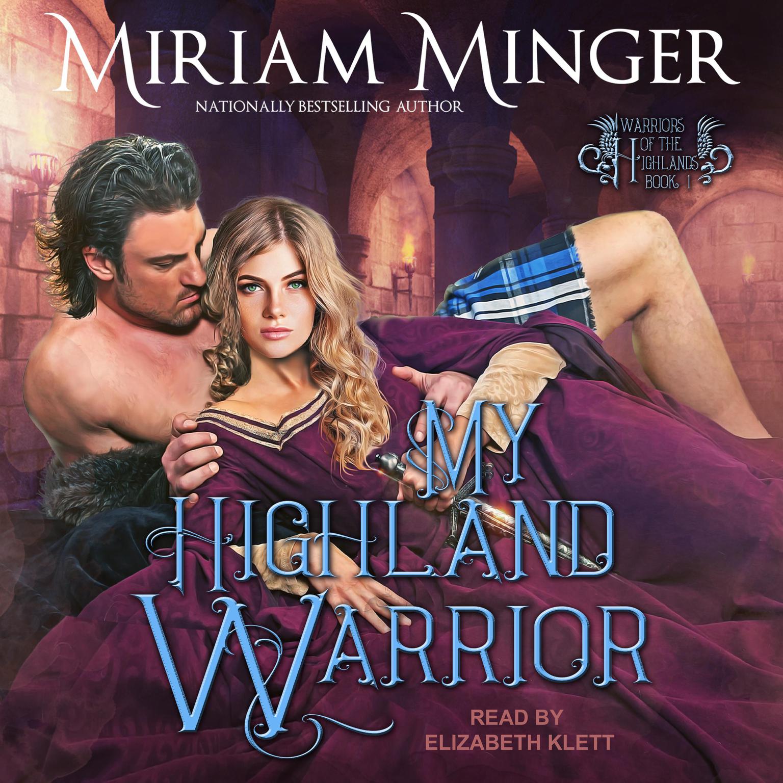 My Highland Warrior Audiobook, by Miriam Minger