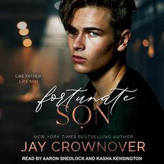 Fortunate Son Audiobook, by Jay Crownover