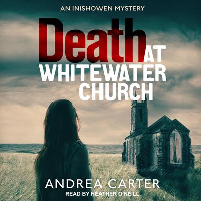 Death at Whitewater Church Audiobook, by Andrea Carter