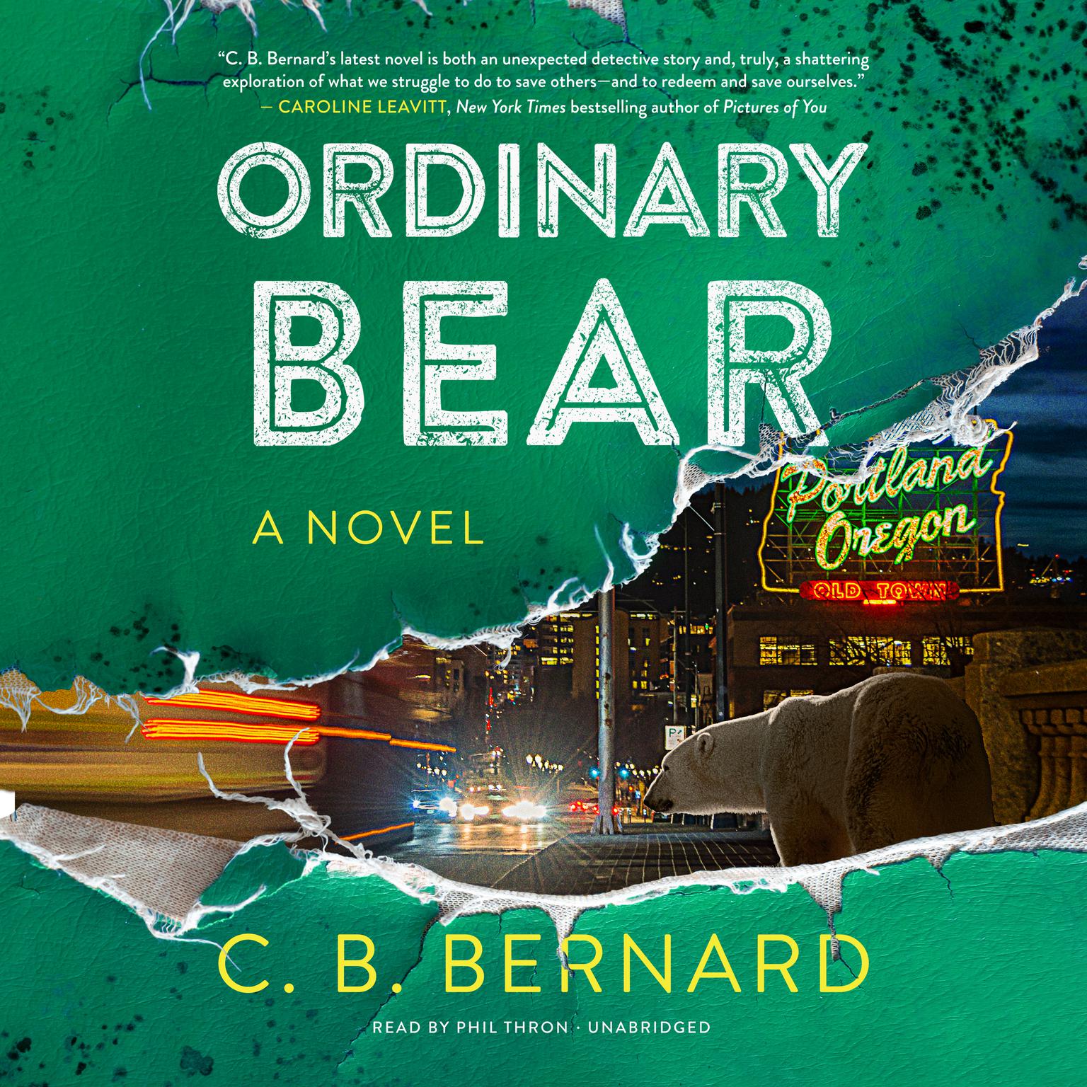 Ordinary Bear: A Novel Audiobook, by C. B. Bernard