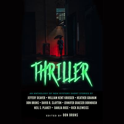 Thriller: An Anthology of New Mystery Short Stories Audiobook, by Don Bruns