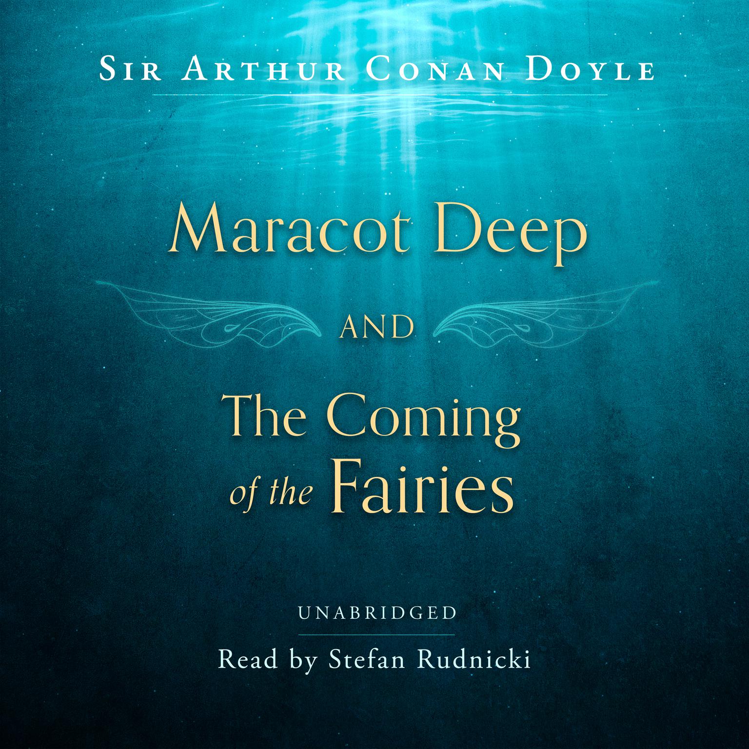 Maracot Deep and The Coming of the Fairies Audiobook, by Arthur Conan Doyle