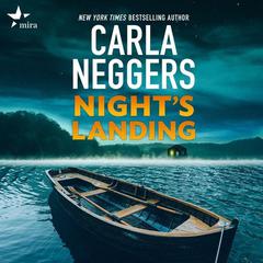 Night's Landing Audiobook, by Carla Neggers