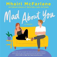 Mad About You: A Novel Audiobook, by 