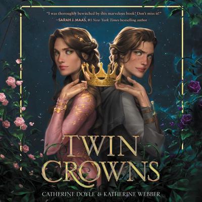 Twin Crowns Audiobook, by Catherine Doyle