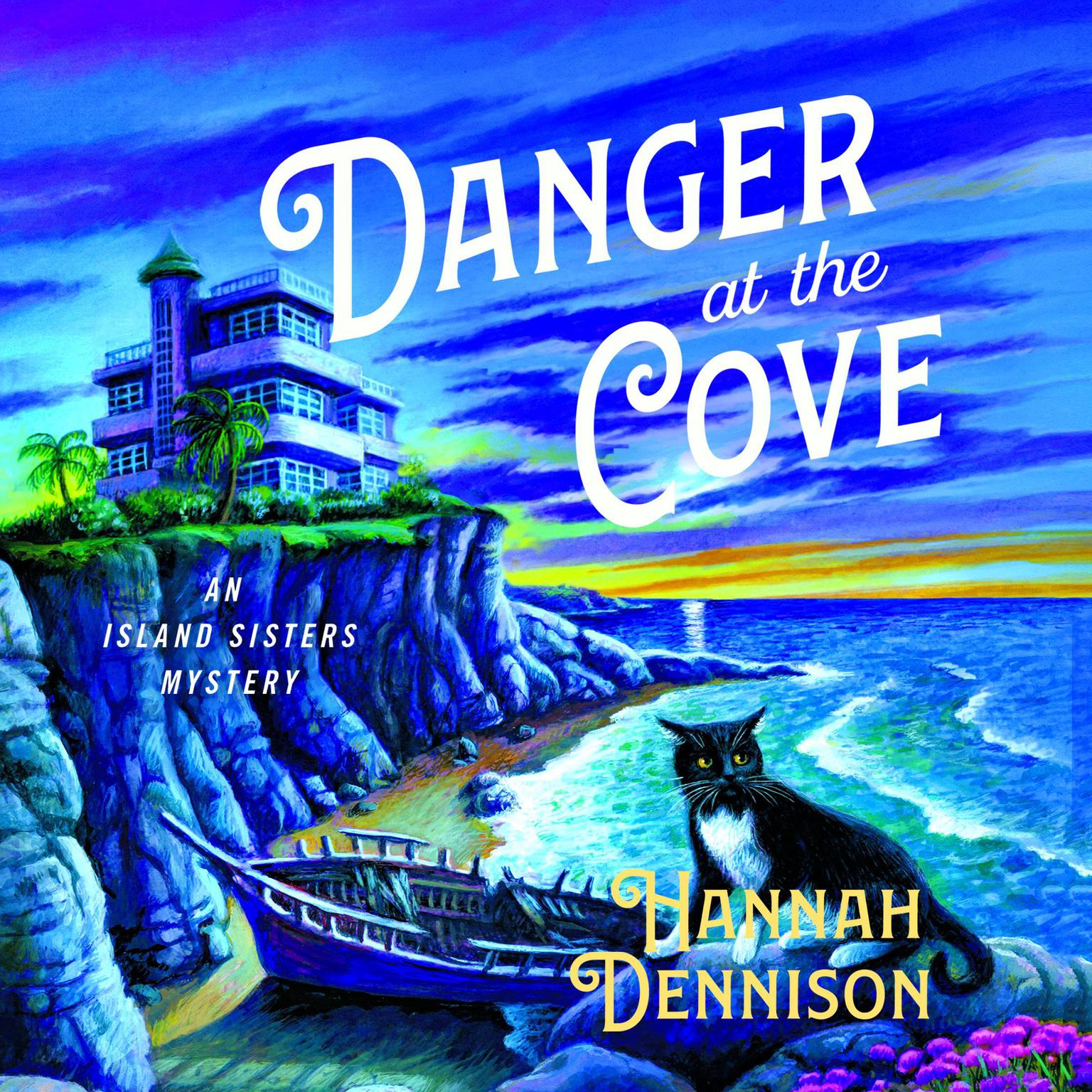 Danger at the Cove Audiobook, by Hannah Dennison