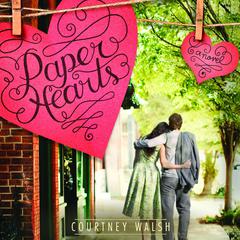 Paper Hearts Audiobook, by Courtney Walsh