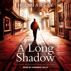 A Long Shadow Audiobook, by H.  L. Marsay