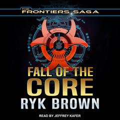 Fall of the Core Audiobook, by 